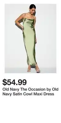 Old Navy Old Navy The Occasion by Old Navy Satin Cowl Maxi Dress offer