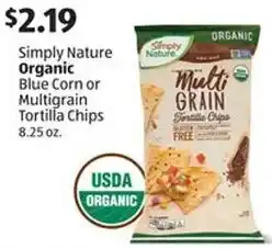 Aldi Simply Nature Organic Blue Corn or Multigrain Tortilla Chips offer