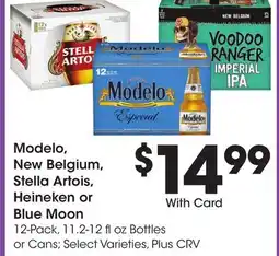 Ralphs Modelo, New Belgium, Stella Artois, Heineken or Blue Moon offer