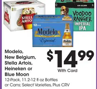 Ralphs Modelo, New Belgium, Stella Artois, Heineken or Blue Moon offer