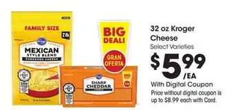 Ralphs 32 oz Kroger Cheese offer
