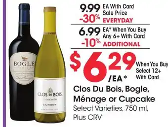 Ralphs Clos Du Bois, Bogle, Ménage or Cupcake offer