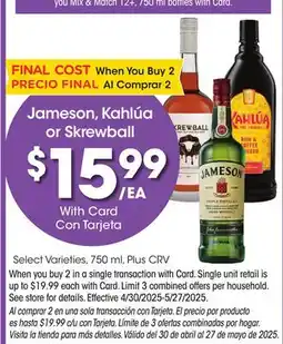 Ralphs Jameson, Kahlúa or Skrewball offer