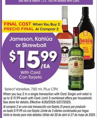 Ralphs Jameson, Kahlúa or Skrewball offer