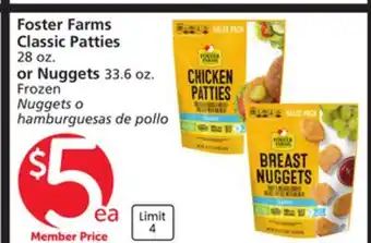 Vons Foster Farms Classic Patties 28 oz. or Nuggets 33.6 oz offer