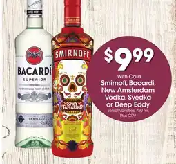 Ralphs Smirnoff, Bacardi, New Amsterdam Vodka, Svedka or Deep Eddy offer