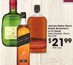 Ralphs Johnnie Walker Black, Bulleit, Buchanan's or 21 Seeds offer