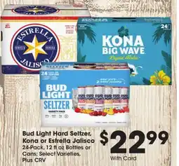 Ralphs Bud Light Hard Seltzer, Kona or Estrella Jalisco offer