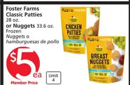 Albertsons Foster Farms Classic Patties 28 oz. or Nuggets 33.6 oz offer