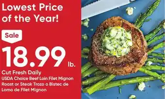 Stater Bros USDA Choice Beef Loin Filet Mignon Roast or Steak offer
