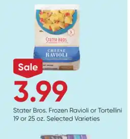 Stater Bros Stater Bros. Frozen Ravioli or Tortellini offer