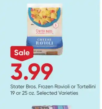 Stater Bros Stater Bros. Frozen Ravioli or Tortellini offer