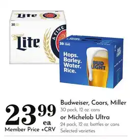 Pavilions Budweiser, Coors, Miller 30 pack, 12 oz. cans or Michelob Ultra 24 pack, 12 oz. bottles or cans offer