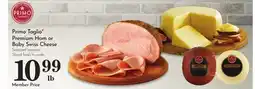 Pavilions Primo Taglio Premium Ham or Baby Swiss Cheese offer