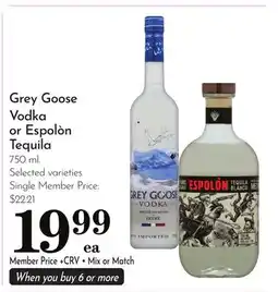 Pavilions Grey Goose Vodka or Espolòn Tequila offer
