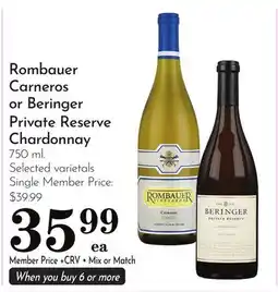 Pavilions Rombauer Carneros or Beringer Private Reserve Chardonnay offer