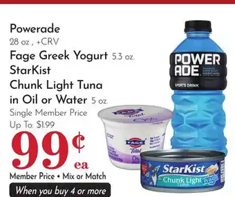Pavilions Powerade 28 oz, + CRV Fage Greek Yogurt 5.3 oz. StarKist Chunk Light Tuna in Oil or Water 5 oz offer