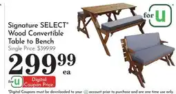 Pavilions Signature SELECT Wood Convertible Table to Bench offer