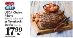 Pavilions USDA Choice Ribeye Bone-in, Value pack or Tomahawk Steaks Bone-in offer