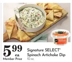 Pavilions Signature SELECT Spinach Artichoke Dip offer