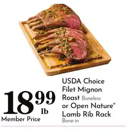 Pavilions USDA Choice Filet Mignon Roast Boneless or Open Nature Lamb Rib Rack Bone-in offer