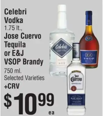 Smart & Final Celebri Vodka, Jose Cuervo Tequila or E&J VSOP Brandy offer