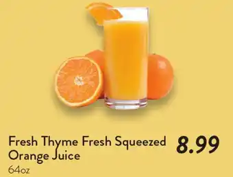 Fresh Thyme Fresh Thyme Fresh Squeezed Orange Juice offer