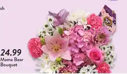 Fresh Thyme Mama Bear Bouquet offer