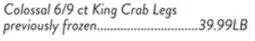 Fresh Thyme Colossal 6/9 ct King Crab Legs offer