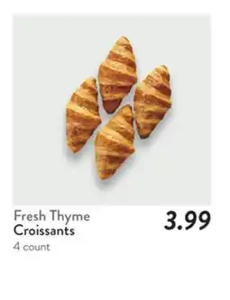 Fresh Thyme Fresh Thyme Croissants offer