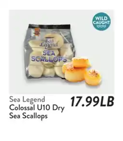 Fresh Thyme Sea Legend Colossal U10 Dry Sea Scallops offer
