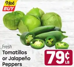 Tony’s Fresh Market Tomatillos or Jalapeño Peppers offer