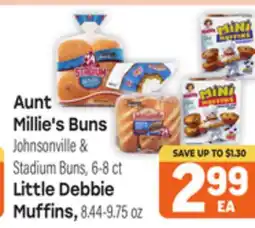 Tony’s Fresh Market Aunt Millie's Buns Johnsonville & Stadium Buns, 6-8 ct Little Debbie Muffins, 8.44-9.75 oz offer