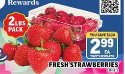 Tony’s Fresh Market FRESH STRAWBERRIES offer