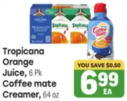 Tony’s Fresh Market Tropicana Orange Juice, 6 Pk Coffee mate Creamer, 64 oz offer