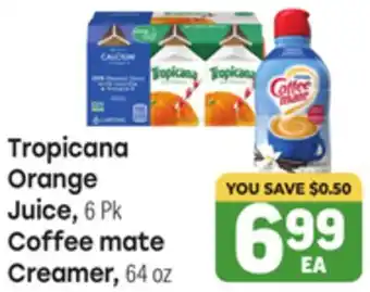 Tony’s Fresh Market Tropicana Orange Juice, 6 Pk Coffee mate Creamer, 64 oz offer
