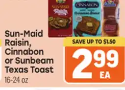 Tony’s Fresh Market Sun-Maid Raisin, Cinnabon or Sunbeam Texas Toast offer