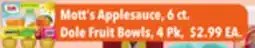 Tony’s Fresh Market Mott's Applesauce, 6 ct. Dole Fruit Bowls, 4 Pk offer