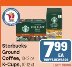 Tony’s Fresh Market Starbucks Ground Coffee, 10-12 oz K-Cups, 10-12 ct offer