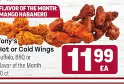 Tony’s Fresh Market Tony's Hot or Cold Wings offer