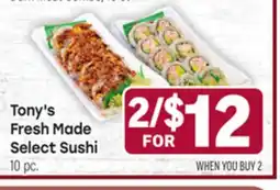 Tony’s Fresh Market Tony's Fresh Made Select Sushi offer