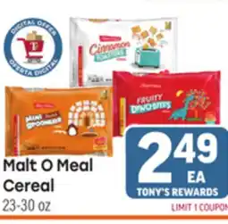 Tony’s Fresh Market Malt O Meal Cereal offer