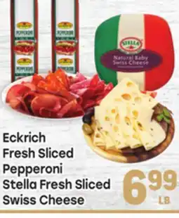 Tony’s Fresh Market Eckrich Fresh Sliced Pepperoni, Stella Fresh Sliced Swiss Cheese offer