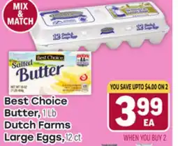 Tony’s Fresh Market Best Choice Butter, 1Lb, Dutch Farms Large Eggs, 12 ct offer