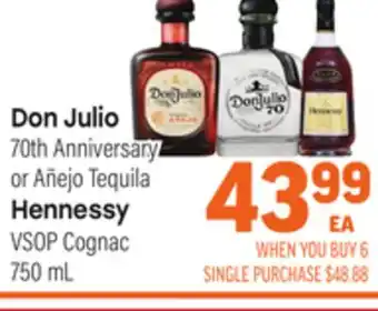 Tony’s Fresh Market Don Julio 70th Anniversary or Añejo Tequila Hennessy VSOP Cognac offer