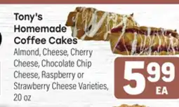 Tony’s Fresh Market Tony's Homemade Coffee Cakes offer