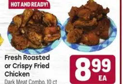 Tony’s Fresh Market Fresh Roasted or Crispy Fried Chicken offer