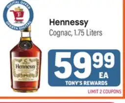 Tony’s Fresh Market Hennessy Cognac offer