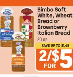 Tony’s Fresh Market Bimbo Soft White, Wheat Bread or Brownberry Italian Bread offer
