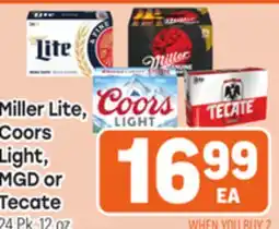 Tony’s Fresh Market Miller Lite, Coors Light, MGD or Tecate offer